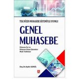 Ekin Basım Yayın Genel Muhasebe Tek Düzen Muhasebe Sistemiyle Uyumlu - Dönem İçi Ve Dönem Sonu İşlemler Mali Tablolar