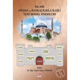 Ekin Basım Yayın - İslami Finans ve Bankacılıkla İlgili Yeni Model Önerileri