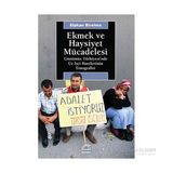 Ekmek ve Haysiyet Mücadelesi - Alpkan Birelma