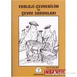 EKOLOJI - ÇEVREBİLİM VE ÇEVRE SORUNLARI - GALIP AKIN
