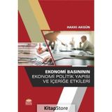 Ekonomi Basınının Ekonomi Politik Yapısı ve İçeriğe Etkileri - Hakkı Akgün