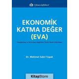 Ekonomik Katma Değer (EVA) . Mehmet Sabri Topak