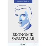 Ekonomik Safsatalar Frederic Bastiat Liber Plus Yayınları