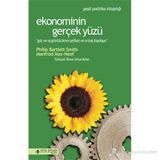EKONOMININ GERÇEK YÜZÜ GÜÇ VE AÇGÖZLÜLÜKTEN ŞEFKAT VE ORTAK PAYDAYA - PHILIP BARTLETT SMITH;MANFRED MAX-NEEF