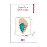 Eksik Alfabe - Süreyya Berfe