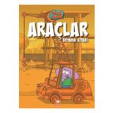 Eksik Parça Çocuk Araçlar Boyama Kitabı / Kral Şakir