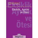 Eksiklik, Ayrılık ve Ötesi - Psikanaliz Defterleri 5 - Neslihan Zabcı