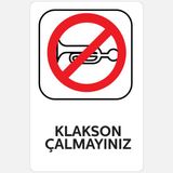 Ekstrafix YUL-429 25x35 cm Klakson Çalmayınız