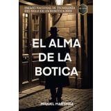 EL ALMA DE LA BOTICA: El equilibrio entre tradición y automatización.