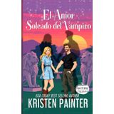 El Amor Soleado del Vampiro: Nocturne Falls