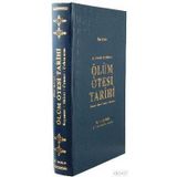 EL BIDAYE VE'N NIHAYE ÖLÜM ÖTESİ TARIHI KIYÂMET - AHIRET - CENNET - CEHENNEM - İBN KESIR