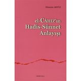 El, Cahaz’ın Hadis - Sünnet Anlayışı - Hüseyin Akyüz