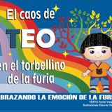 El caos de Teo en el torbellino de la furia: Abrazando la emoción de la furia (Colección ALMARA magia)