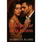 El despertar de la pasión: Una novela erótica cargada de deseo prohibido, secretos y dobles vidas. (Secretos de Aula, Band 1)