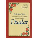 El-Ezkar’dan Resulullah sav’ın Dilinden Günlük Hayatta Dualar - Ebu Zekeriyya Muhyiddin Bin Şeref En-Nevevi Ed-Dimeşki