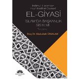 El-Giyasi İslamda Başkanlık Sistemi - Abdullah Ünalan