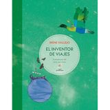 El Inventor de Viajes / The Journey Maker