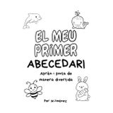 El meu primer abecedari: Aprèn i pinta de manera divertida