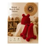 El Örgüsü Bebek Bere Ve Atkı Takımı Kırmızı Unisex Premium Tasarım Alize Puffy Bebek Hediyesi