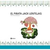 El pirata Jack Lentejas (Que hambre, Band 1)