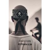 El Pirata y yo