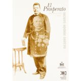 El Prosperato: El juego de equilibrios de un gobierno estatal (Tlaxcala de 1885 a 1911) (Historia)