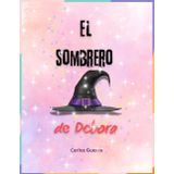 El sombrero de Debora