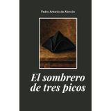 El sombrero de tres picos: edición original