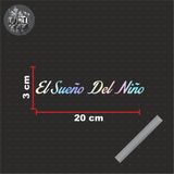 El Sueno Del Nino Sticker 20X3CM (Bir Çocuğun Rüyası) Sticker Etiket Araba-Motor Hologram Seçenekli - Siyah - 20x3 Cm
