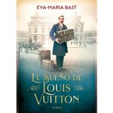 El sueño de Louis Vuitton