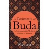 El Testamento del Buda: Una Interpretación Moderna del Sutra del Nirvana