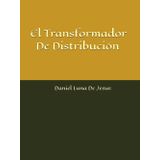 El Transformador De Distribución