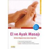 El ve Ayak Masajı Refleks Bölgelerinden Gelen Doğal Şifa - Franz Wagner