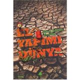 EL YAPIMI DÜNYA - JAMES HOWARD KUNSTLER