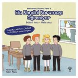 Ela kendini korumayı öğreniyor - bülent avcı - melis avcı