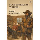 Elam Storm, the Wolfer