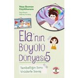 Elanın Büyülü Dünyası 5 Tembelliğin Sonu Sihirli Kalem