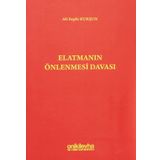 Elatmanın Önlenmesi Davası - Ali Suphi Kurşun