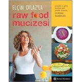 Elçin Oflaz’la Raw Food Mucizesi - Elçin Oflaz