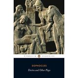 Electra And Other Plays - Sophocles
