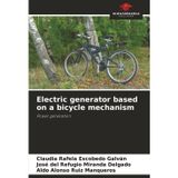 Electric generator based on a bicycle mechanism