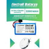 Electroll Eufy Robovac 11 Uyumlu Batarya (Ultra Yüksek Kapasite) 3200MAH Robot Süpürge AK-T2102311