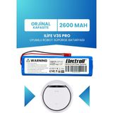 Electroll Ilife V3s Pro Uyumlu Batarya (Orijinal Kapasite) 2600mah Pil Robot Süpürge Bataryası Değişimi