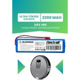 Electroll Ilife V80 Uyumlu Batarya (ULTRA YÜKSEK Kapasite) 3200MAH Pil Robot Süpürge Batarya Değişimi - 1 Adet