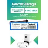 Electroll Imilab V1 Uyumlu Batarya (Ultra Yüksek Kapasite) 6400MAH Robot Süpürge Bataryası Değişimi CMSDJ707A