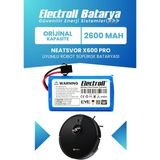 Electroll Neatsvor X600 Pro Uyumlu Batarya (Orijinal Kapasite) 2600mah Pil Robot Süpürge Batarya Değişimi