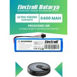 Electroll Proscenic Lds M6 Uyumlu Batarya (ULTRA YÜKSEK KAPASİTE) 6400MAH Pil Robot Süpürge Batarya Değişimi - 1 Adet