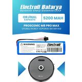 Electroll Proscenic M8 Pro Max Uyumlu Batarya (Orijinal Kapasite) 5200mah Pil Robot Süpürge Batarya Değişimi