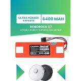 Electroll Roborock Q7 Uyumlu Batarya (Ultra Yüksek Kapasite) 6400MAH Kutulu Robot Süpürge Bataryası Değişimi