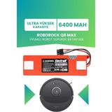 Electroll Roborock Q8 Max Uyumlu Batarya (Ultra Yüksek Kapasite) 6400MAH Robot Süpürge Bataryası Değişimi